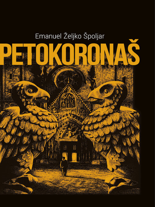 Title details for Petokoronaš by Emanuel Željko Špoljar - Available